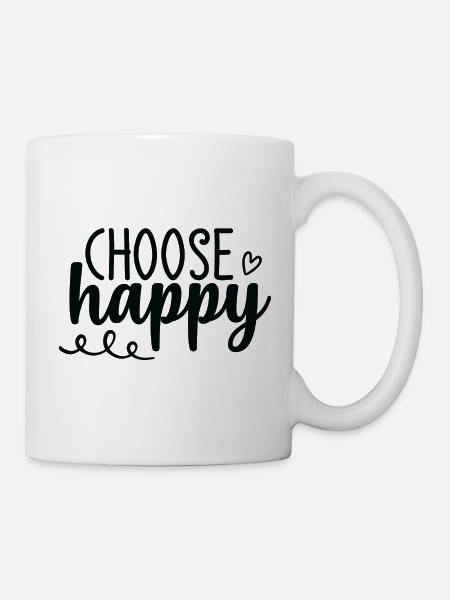 Choose Happy - Tasse - Weiß