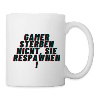 Gamer sterben nicht sie respawnen - Tasse - Weiß - Rechts