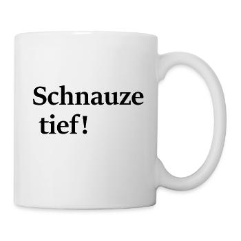 Schnauze tief; sagt alles aus, oder? - Tasse - Weiß - Rechts