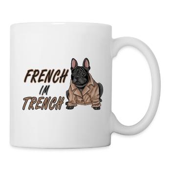 French im Trench - Tasse - Weiß - Rechts