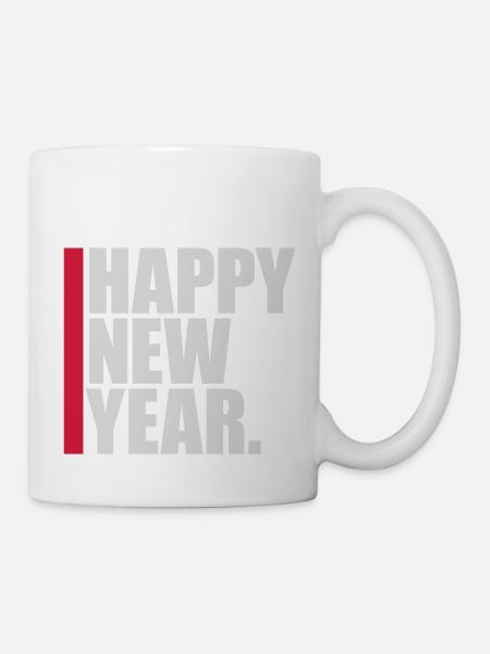 happy new year Zitat - Tasse - Weiß