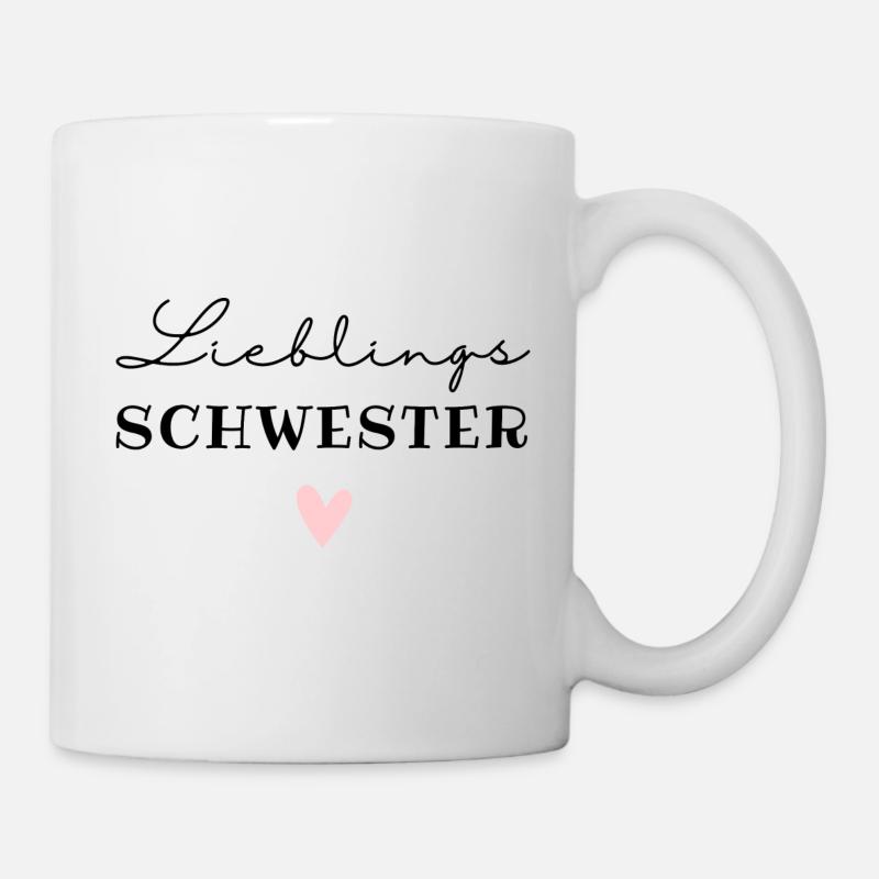 Lieblingsschwester / Beste Schwester - Tasse - Weiß