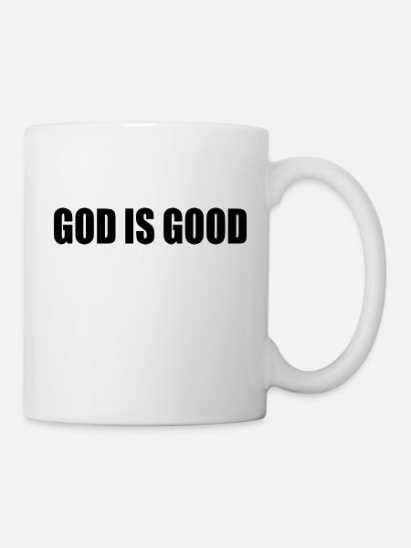 God is good - Tasse - Weiß