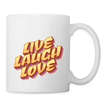 Live - Laugh - Love - Lebe, Lache, Liebe - Tasse - Weiß - Rechts