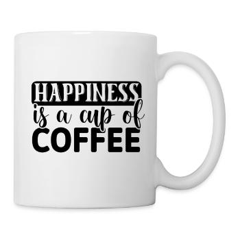 Happiness is a cup of Coffee - Tasse - Weiß - Rechts