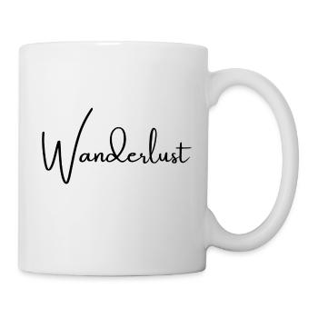 Wander lust - Tasse - Weiß - Rechts