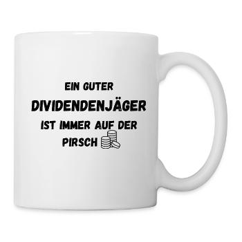Ein guter Dividendenjäger - Tasse - Weiß - Rechts