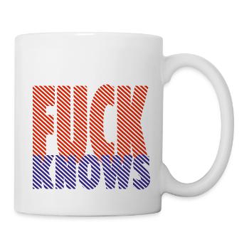 Fuck Knows Blue Red Stripe - Tasse - Weiß - Rechts