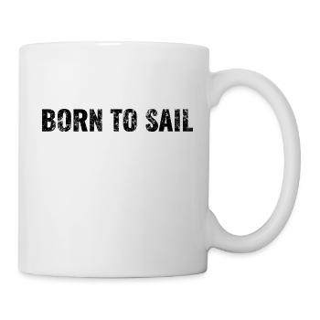 Born to Sail - Tasse - Weiß - Rechts