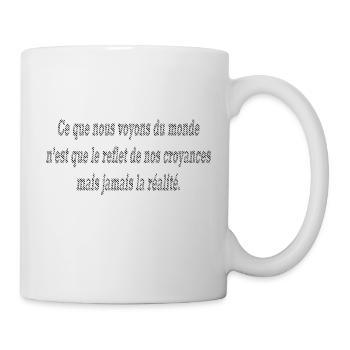 Le monde et nos croyances - Mug blanc - blanc - Droite