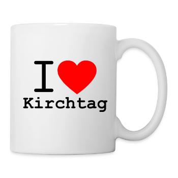 i love Kirchtag - ich liebe das Kirchtagsfest - Tasse - Weiß - Rechts
