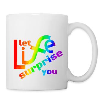 Let life surprise you! Super Spruch - super Design - Mug - white - Right