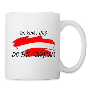 Österreich - do kum i her, do bin i dahoam! - Tasse - Weiß - Rechts