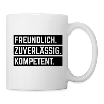 Freundlich – Zuverlässig – Kompetent (Black) - Tasse - Weiß - Rechts
