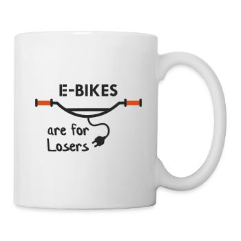 E-Bikes are for losers - Mug - white - Right