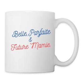 Belle parfait et future mamie - Mug blanc - blanc - Droite