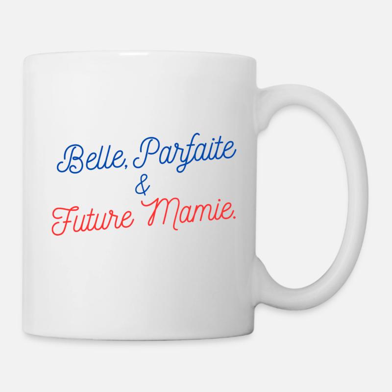 Belle parfait et future mamie - Mug blanc - blanc