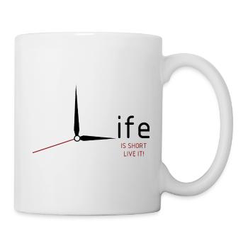 Life Is Short Live It - Mug - white - Right