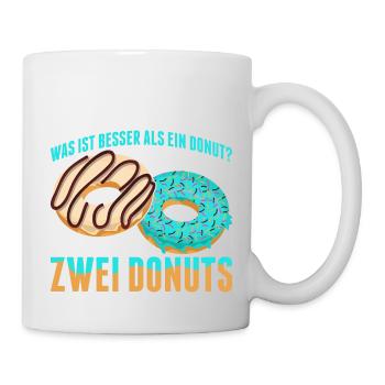 Was ist besser als ein Donut? Zwei Donuts Lieblibg - Tasse - Weiß - Rechts
