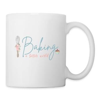 Baking a better world! - Mug - white - Right