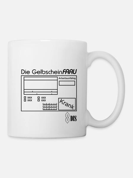 Die GelbscheinFRAU - Tasse - Weiß