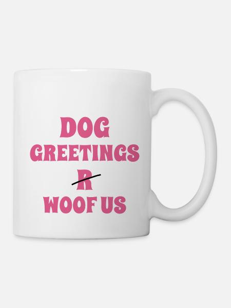 DogGreetingsPink - Mug - white