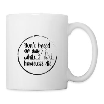 Dont breed - Tasse - Weiß - Rechts