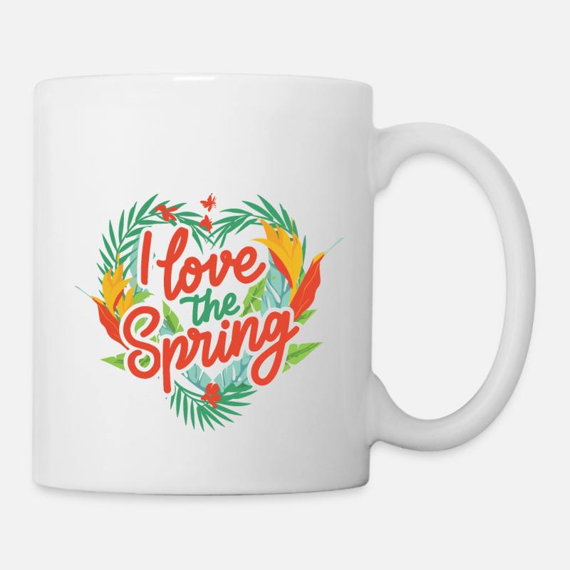I Love The Spring - Tasse - Weiß