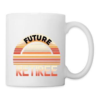 Future Retiree 7 - Mug - white - Right