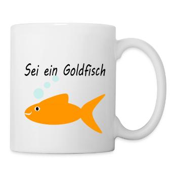 Be a goldfish - Mug - white - Right