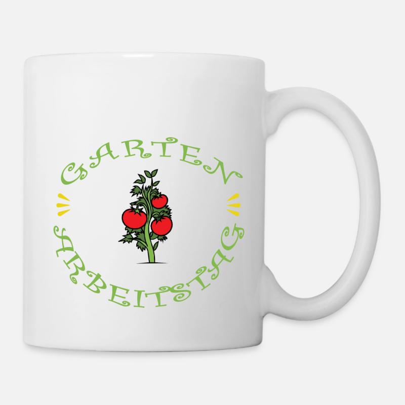 Gartenarbeitstag ist mein Lieblingstag - Tasse - Weiß