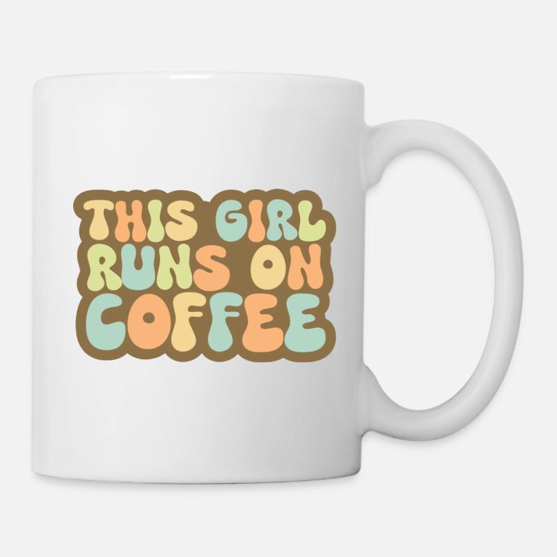 This Girl Runs On Coffee - Mug - white