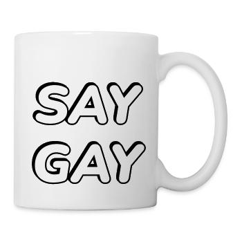 SAG GAY LGBTQ PRIDE - Tasse - Weiß - Rechts