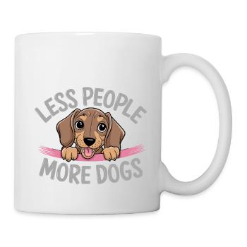 Dackel less people more dogs - Tasse - Weiß - Rechts