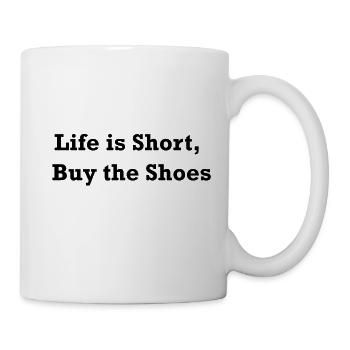 La vie est courte, achetez les chaussures - Mug blanc - blanc - Droite