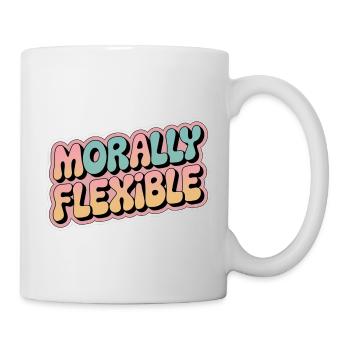 Morally Flexible 15 - Tasse - Weiß - Rechts