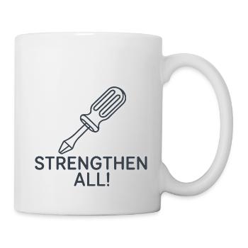 STRENGTHEN ALL - Mug - white - Right