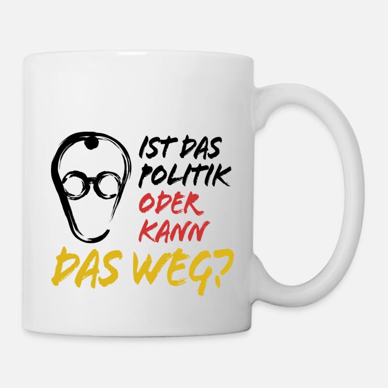 Merz - Ist das Politik oder kann das weg - Tasse - Weiß