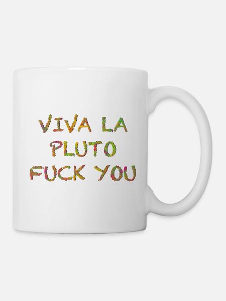 Es lebe la Pluto - Tasse - Weiß