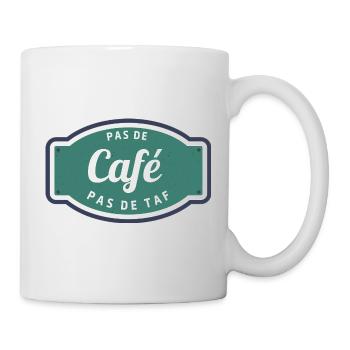 Pas de café pas de taf – T-shirt drôle bureau vint - Mug blanc - blanc - Droite