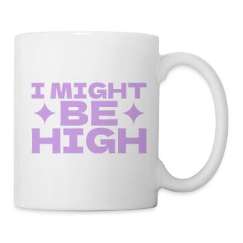 I Could Be High - Pop Art Motif - Mug - white - Right