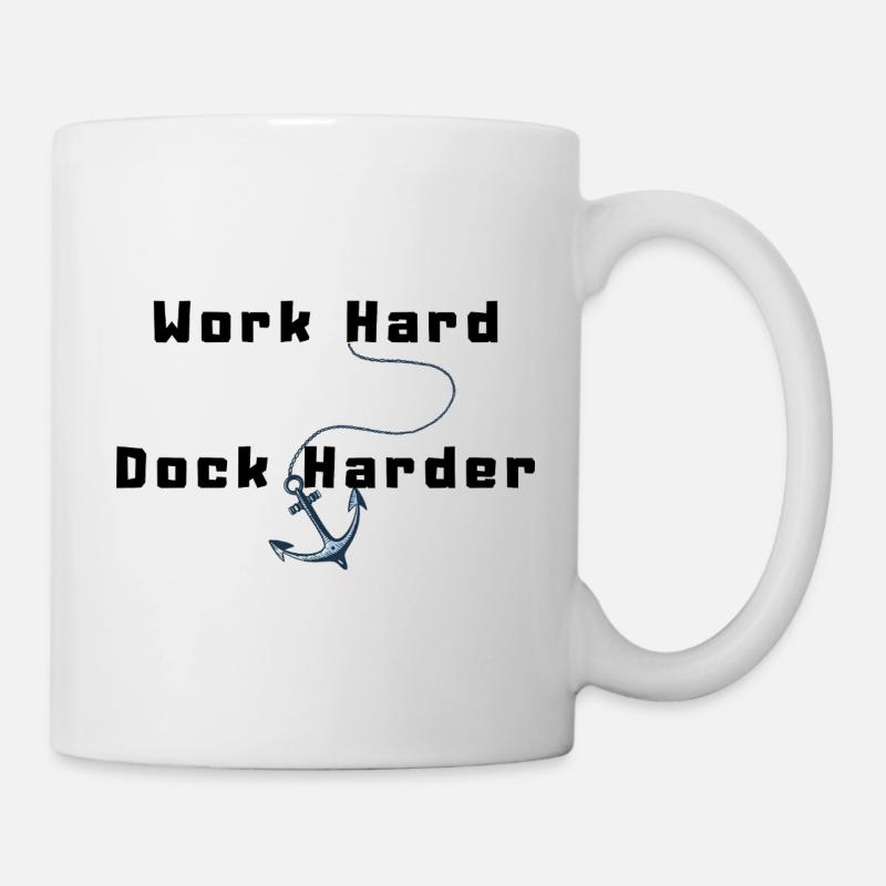 Work Hard Dock Harder - Mug - white