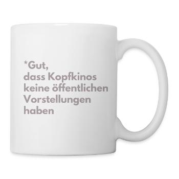 Kopfkinos ohne öffentliche Vorstellungen - Tasse - Weiß - Rechts