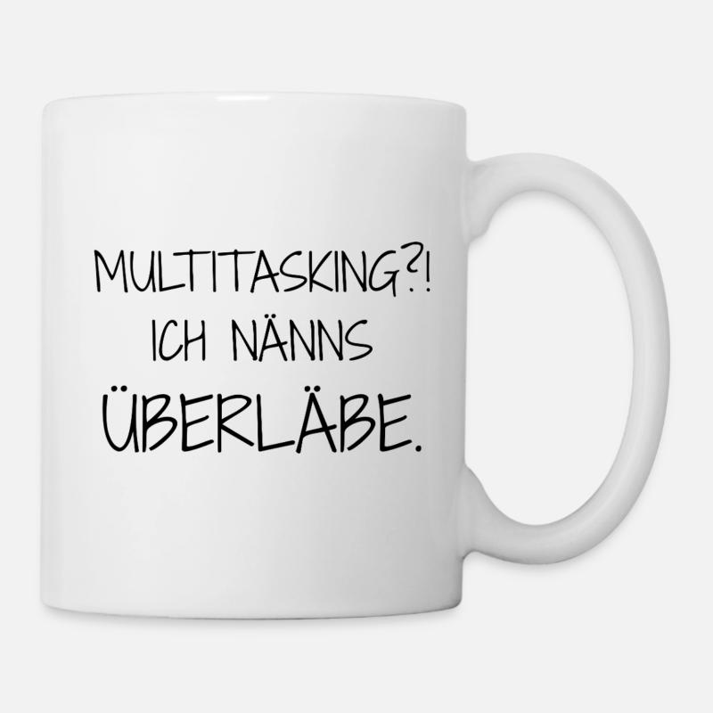 Statement-Design – Ironie trifft Alltag - Tasse - Weiß