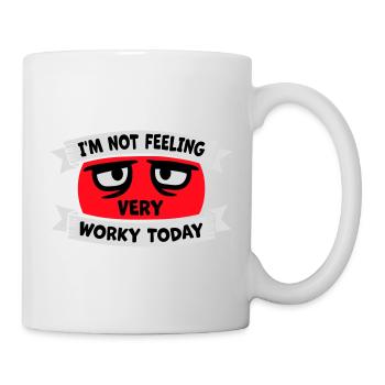 Je ne me sens pas très worky aujourd’hui Faul Arbeit humour - Mug blanc - blanc - Droite
