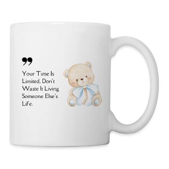 Your Time Is Limited / Teddy with Blue Ribbon - Mug - white - Right