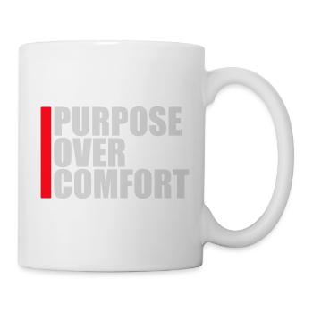 Purpose Over Comfort Motivation Mindset Growth - Mug - white - Right