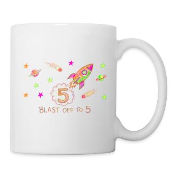 Blast Off To 5 Rakete Zeichnung - Tasse - Weiß - Rechts