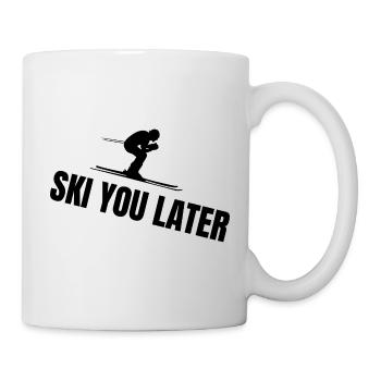 SKI YOU LATER – Funny ski saying - Mug - white - Right