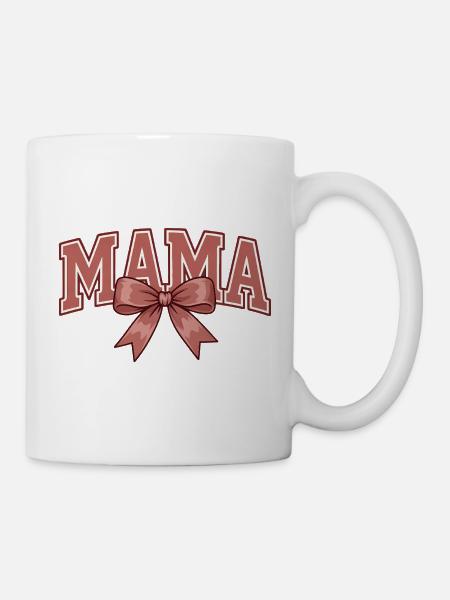 Mama Schleife – Süßes Mama Statement Design - Tasse - Weiß